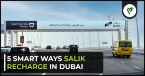Top 5 Smart Ways For Salik Recharge In Dubai